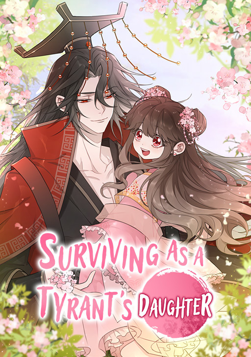 Surviving as a Tyrant’s Daughter