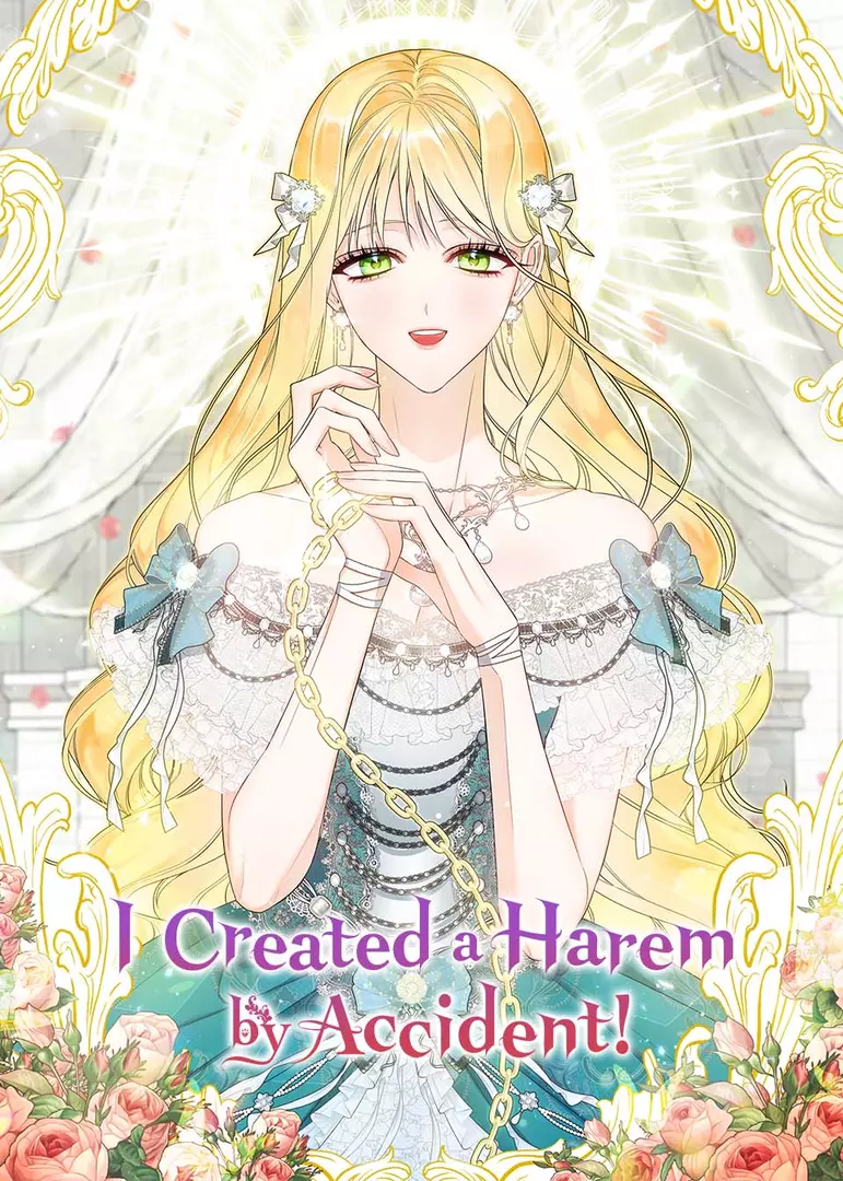 I Created a Harem by Accident!